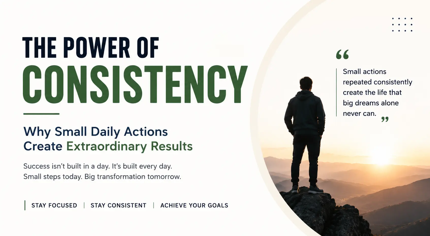 The Power of Consistency: How Daily Habits Lead to Long-Term Success